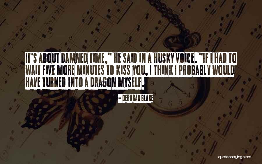 Time To Think About Myself Quotes By Deborah Blake Time To Think About Myself Quotes By Deborah Blake