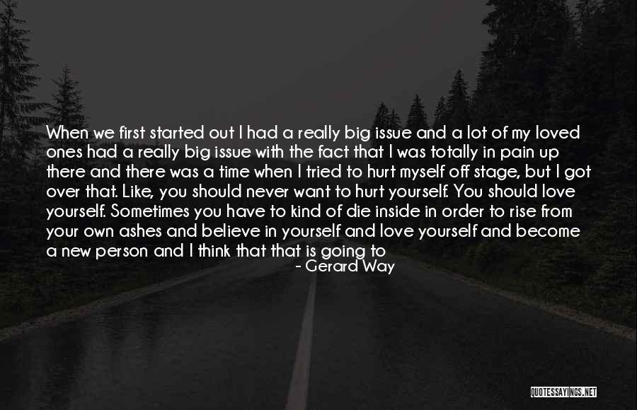 Time To Think About Myself Quotes By Gerard Way Time To Think About Myself Quotes By Gerard Way