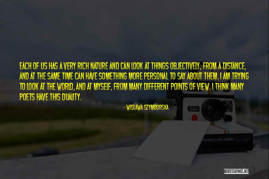 Time To Think About Myself Quotes By Wislawa Szymborska Time To Think About Myself Quotes By Wislawa Szymborska
