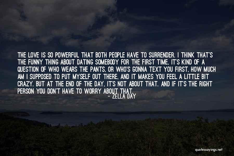 Time To Think About Myself Quotes By Zella Day Time To Think About Myself Quotes By Zella Day