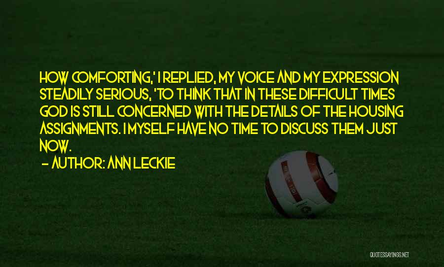 Time To Think Of Myself Quotes By Ann Leckie