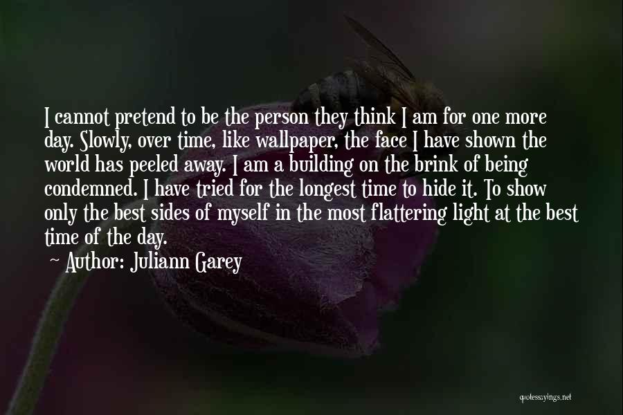 Time To Think Of Myself Quotes By Juliann Garey