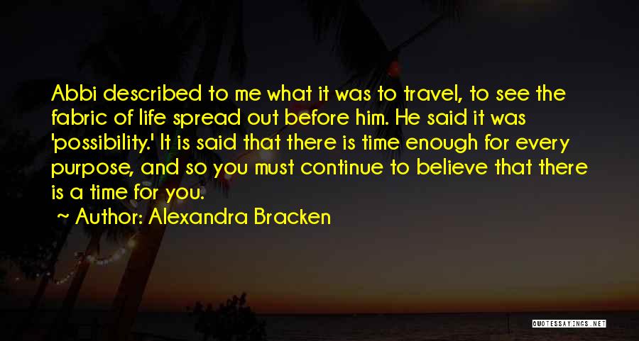 Time To Travel Quotes By Alexandra Bracken