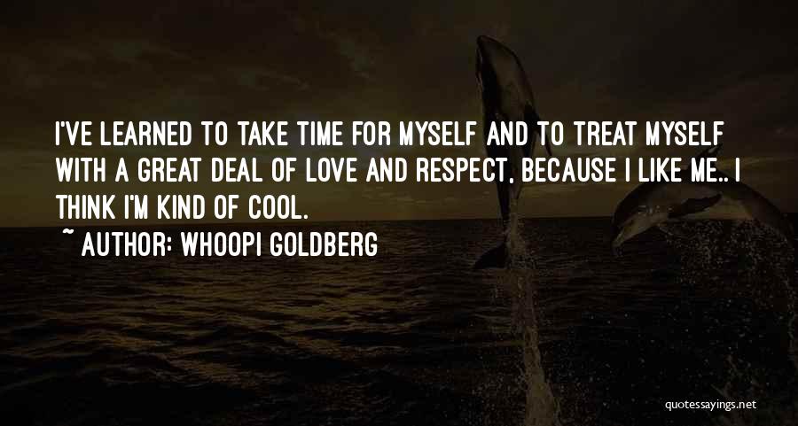 Time To Treat Myself Quotes By Whoopi Goldberg