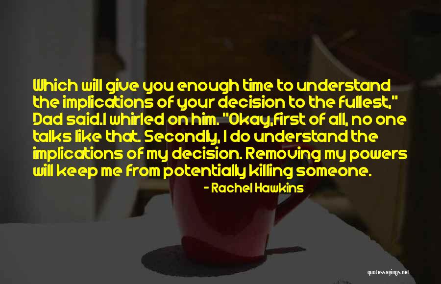 Time To Understand Quotes By Rachel Hawkins Time To Understand Quotes By Rachel Hawkins