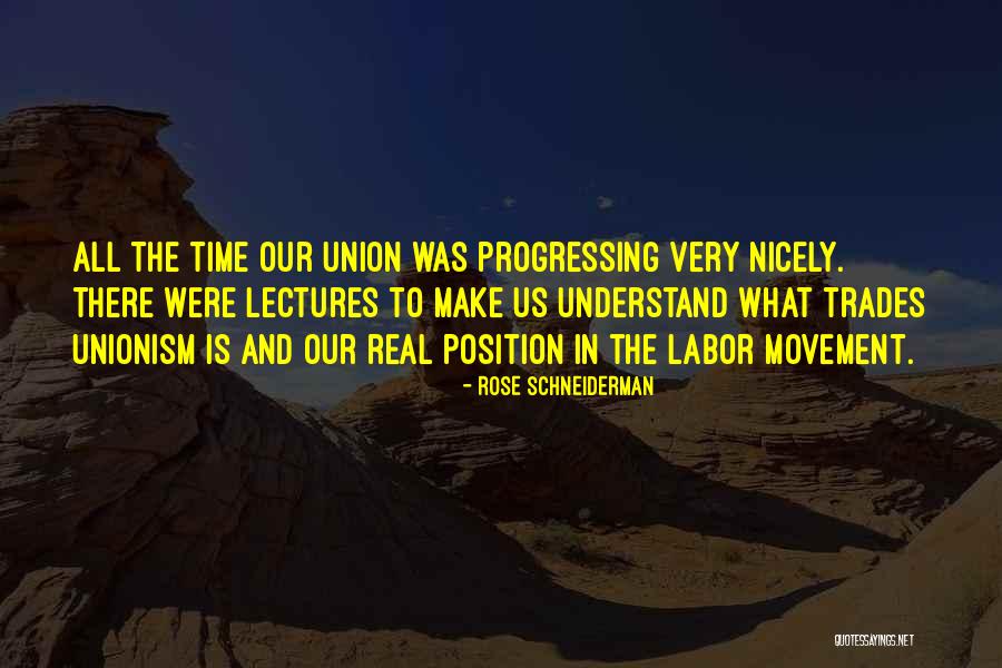 Time To Understand Quotes By Rose Schneiderman Time To Understand Quotes By Rose Schneiderman