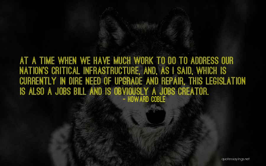Time To Upgrade Quotes By Howard Coble Time To Upgrade Quotes By Howard Coble