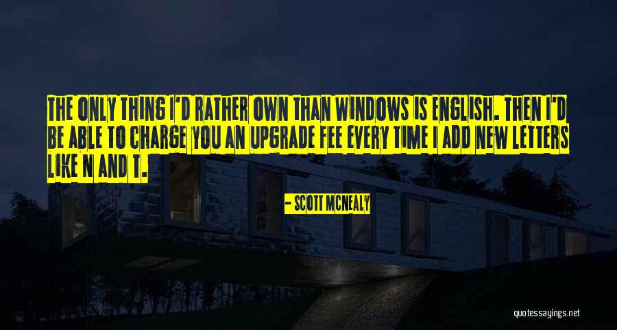 Time To Upgrade Quotes By Scott McNealy Time To Upgrade Quotes By Scott McNealy