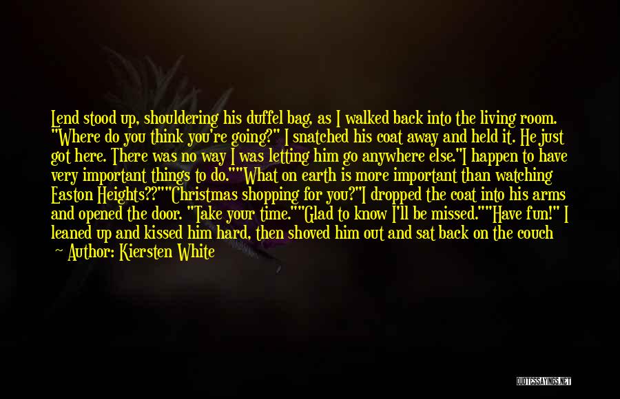 Time To Walk Away Quotes By Kiersten White