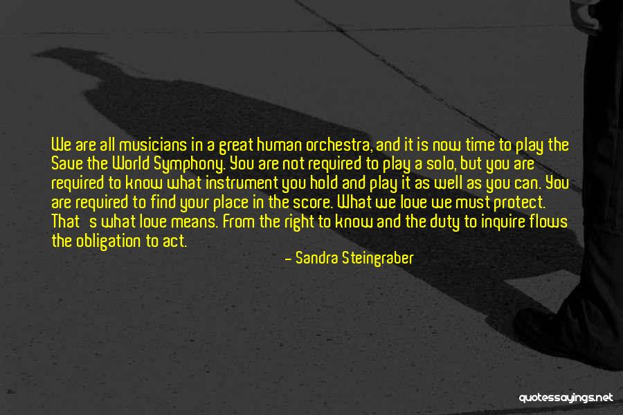Time To Your Love Quotes By Sandra Steingraber Time To Your Love Quotes By Sandra Steingraber