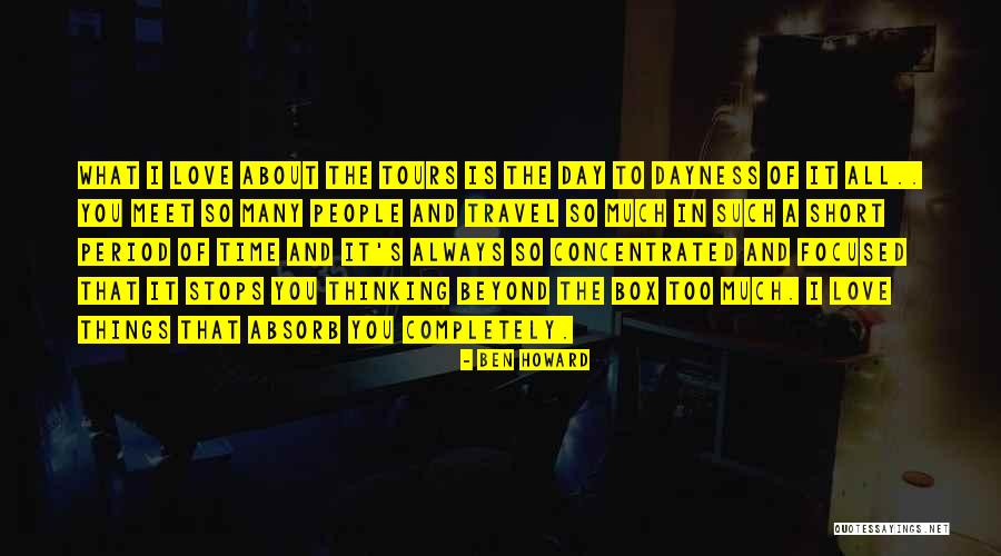 Time Travel And Love Quotes By Ben Howard