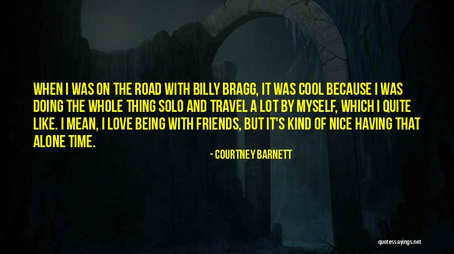 Time Travel And Love Quotes By Courtney Barnett