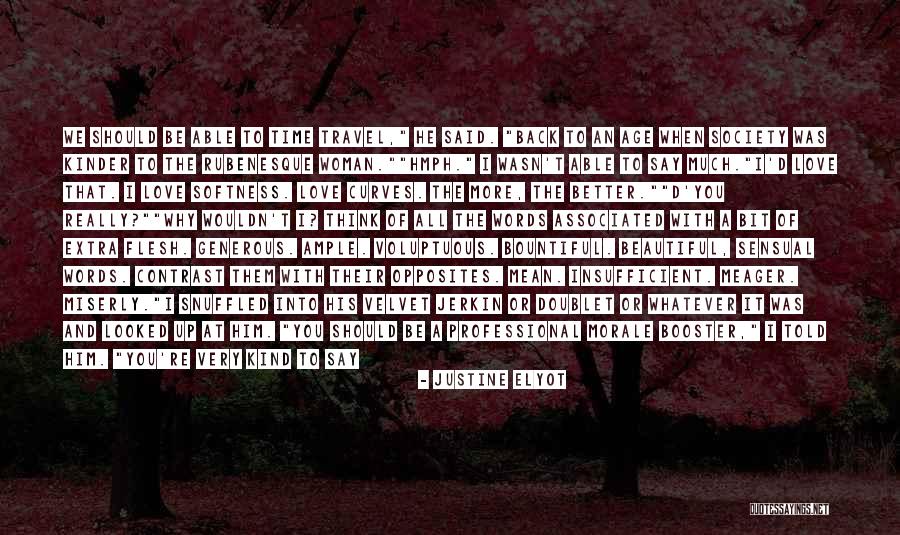 Time Travel And Love Quotes By Justine Elyot