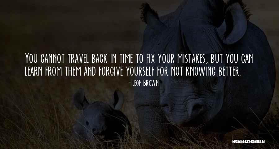 Time Travel And Love Quotes By Leon Brown
