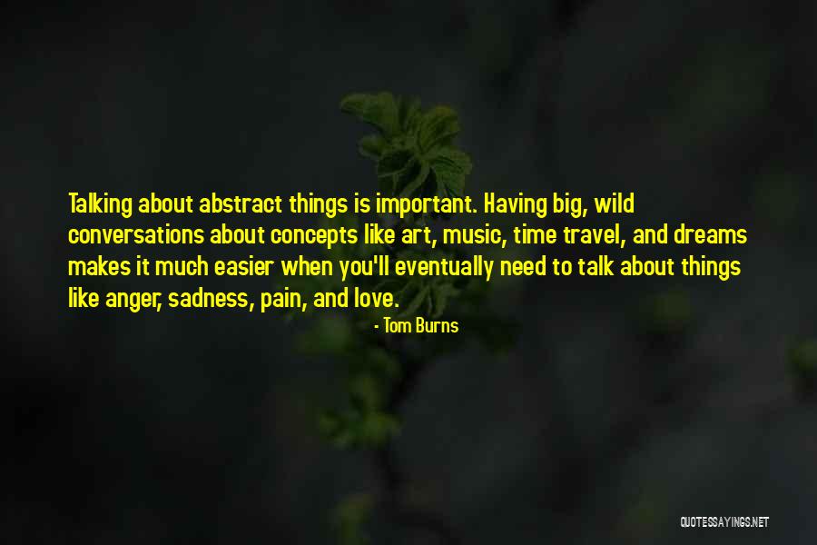 Time Travel And Love Quotes By Tom Burns