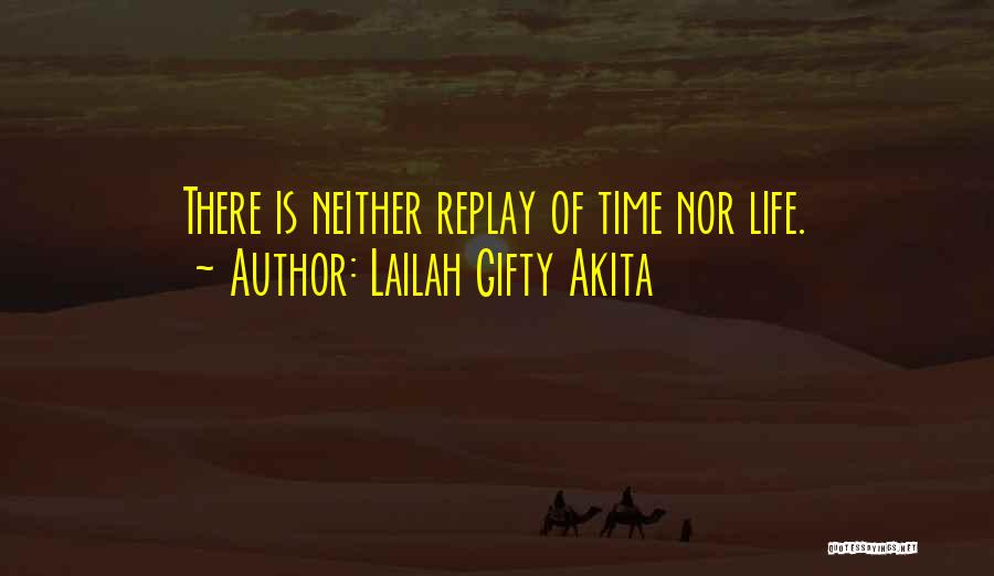 Time Travel Philosophy Quotes By Lailah Gifty Akita