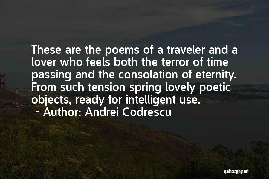 Time Traveler Quotes By Andrei Codrescu