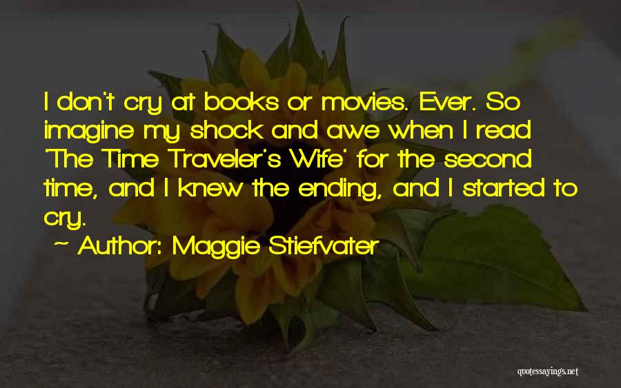 Time Traveler Quotes By Maggie Stiefvater