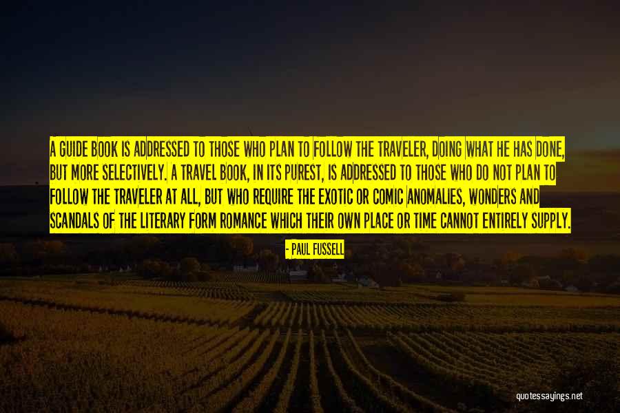 Time Traveler Quotes By Paul Fussell Time Traveler Quotes By Paul Fussell
