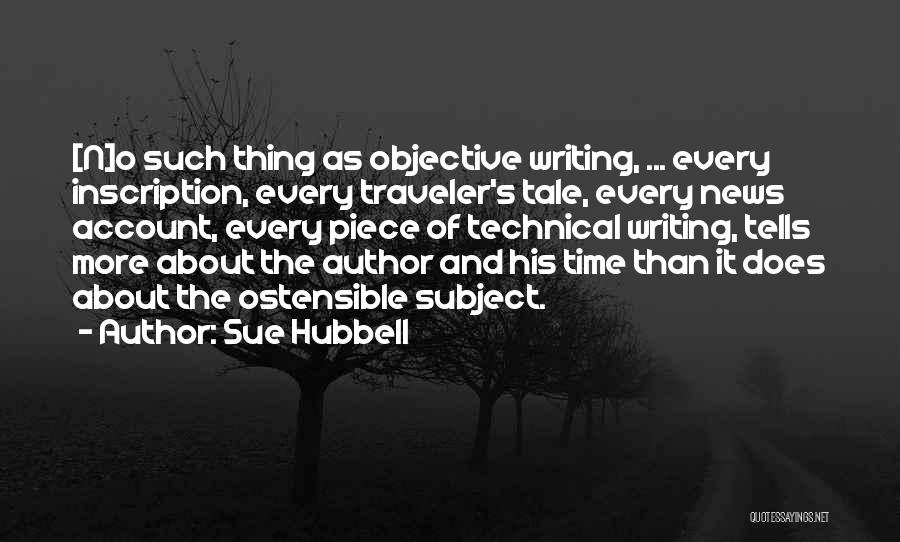 Time Traveler Quotes By Sue Hubbell