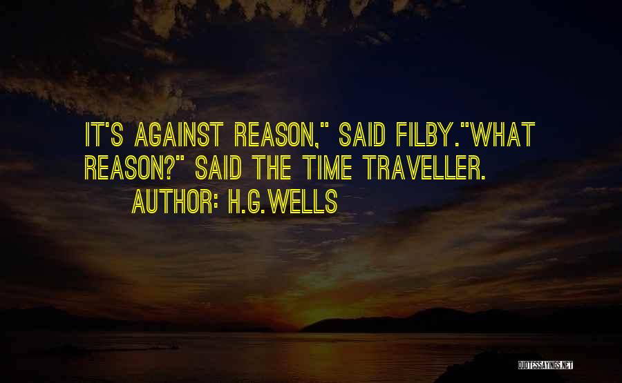 Time Traveller Quotes By H.G.Wells