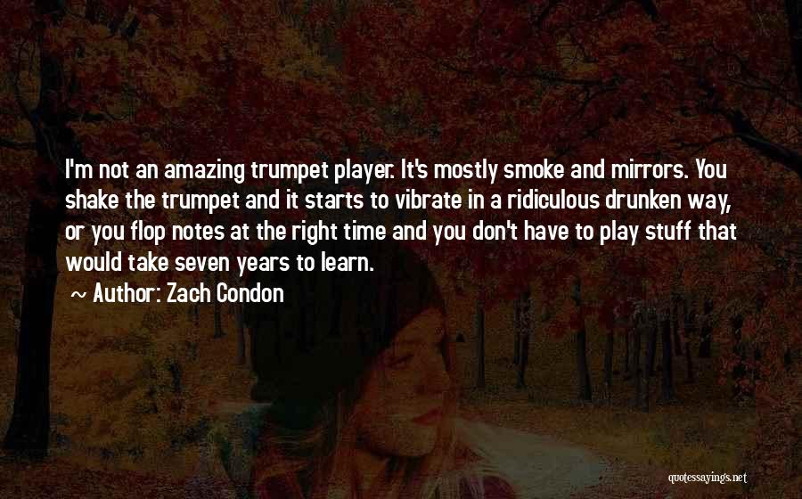 Time Trumpet Quotes By Zach Condon