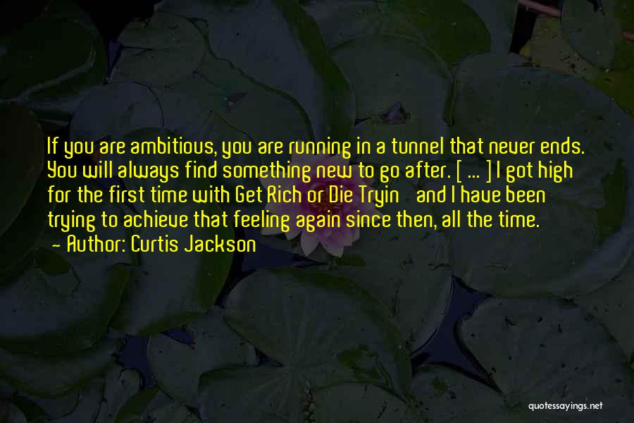 Time Tunnel Quotes By Curtis Jackson