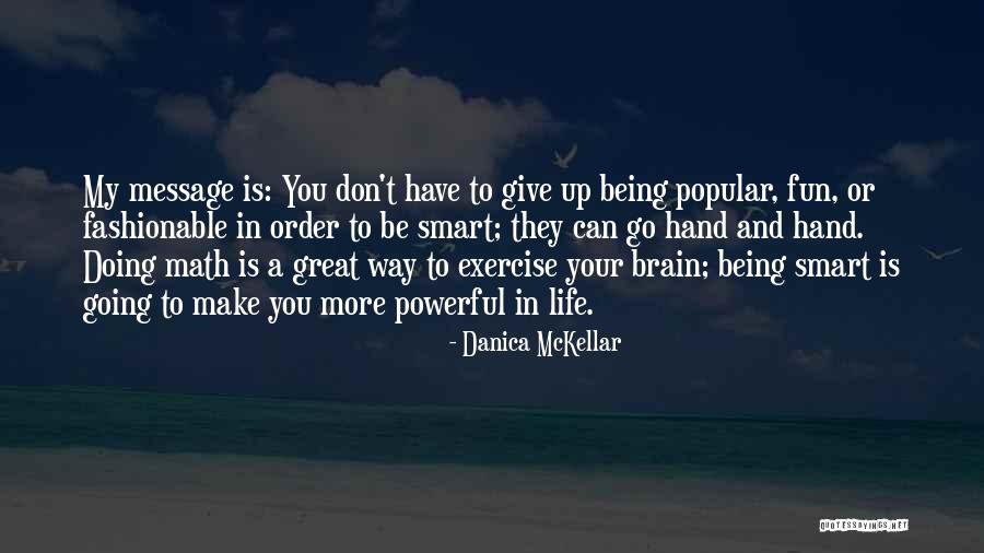 Time Until 2021 Quotes By Danica McKellar Time Until 2021 Quotes By Danica McKellar