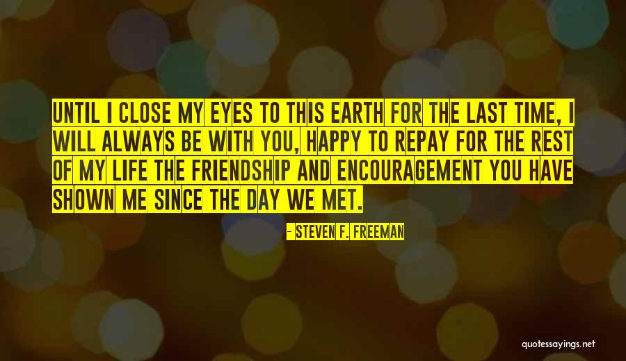 Time Until Rest Quotes By Steven F. Freeman Time Until Rest Quotes By Steven F. Freeman