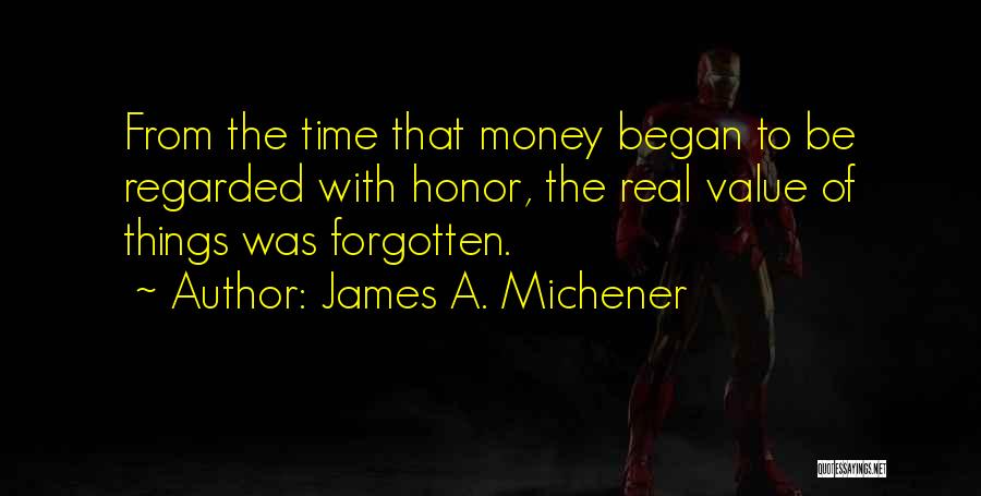 Time Value Of Money Quotes By James A. Michener