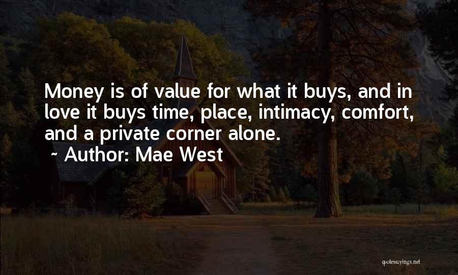 Time Value Of Money Quotes By Mae West