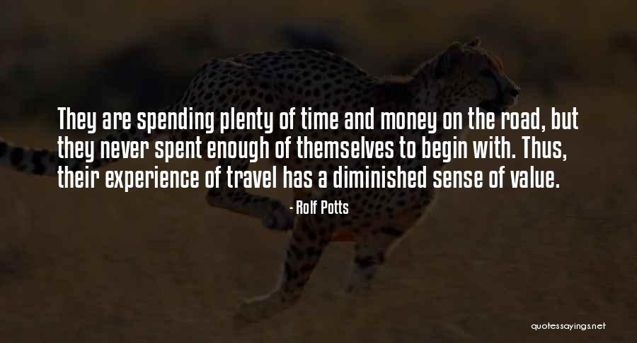 Time Value Of Money Quotes By Rolf Potts