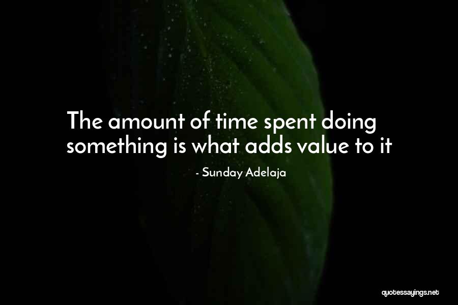 Time Value Of Money Quotes By Sunday Adelaja