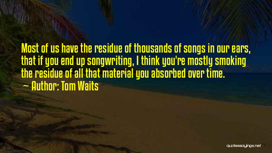 Time Waits For No One Quotes By Tom Waits