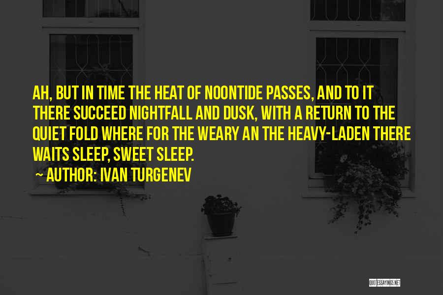 Time Waits Quotes By Ivan Turgenev