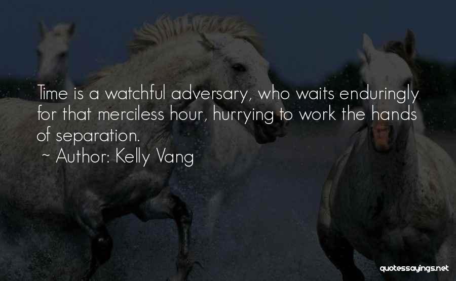 Time Waits Quotes By Kelly Vang