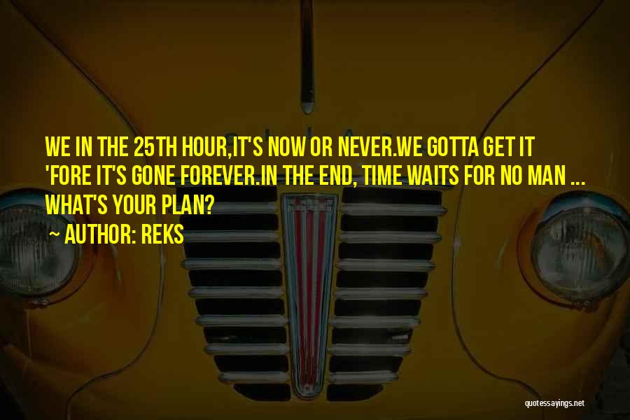 Time Waits Quotes By Reks