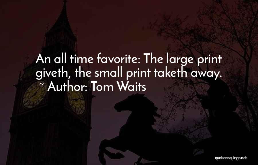 Time Waits Quotes By Tom Waits