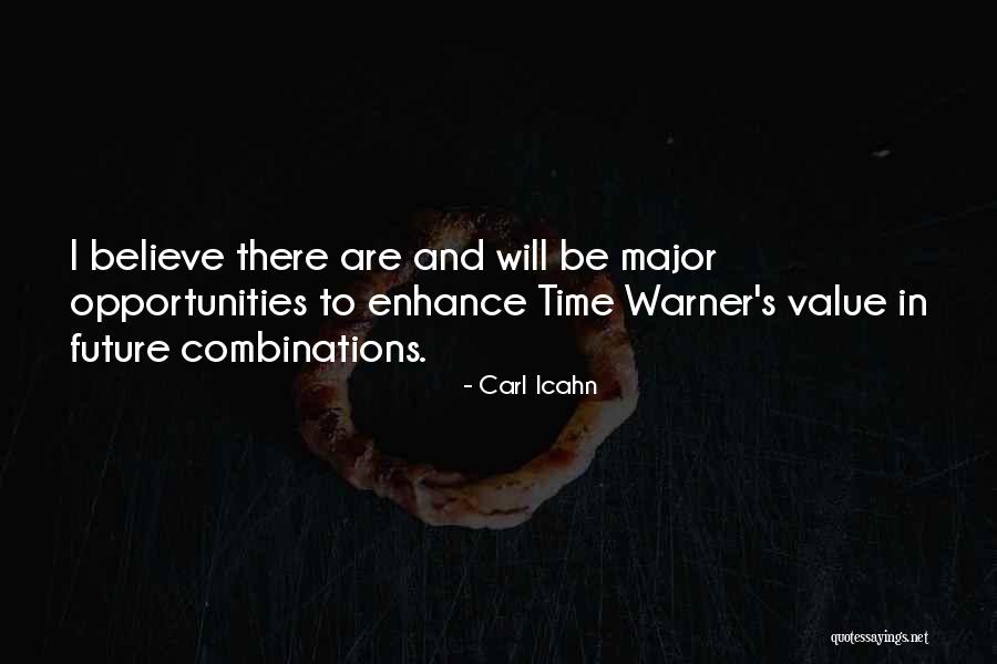 Time Warner Quotes By Carl Icahn