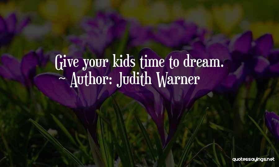 Time Warner Quotes By Judith Warner