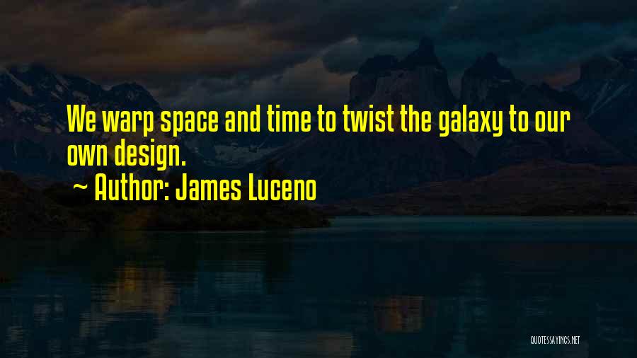 Time Warp Quotes By James Luceno