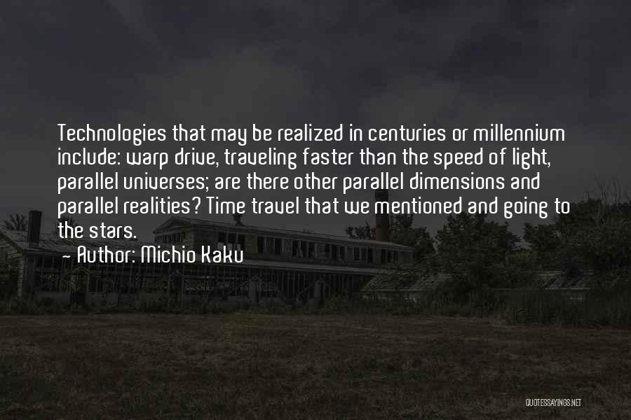 Time Warp Quotes By Michio Kaku
