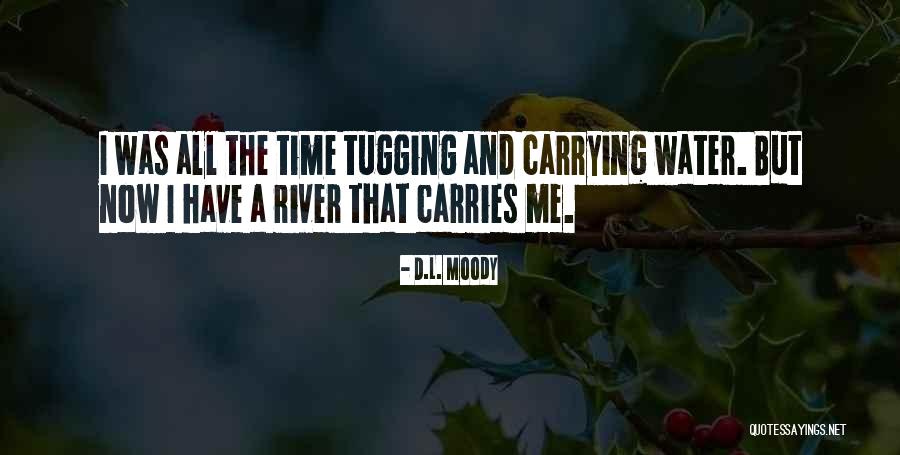 Time Was Quotes By D.L. Moody Time Was Quotes By D.L. Moody
