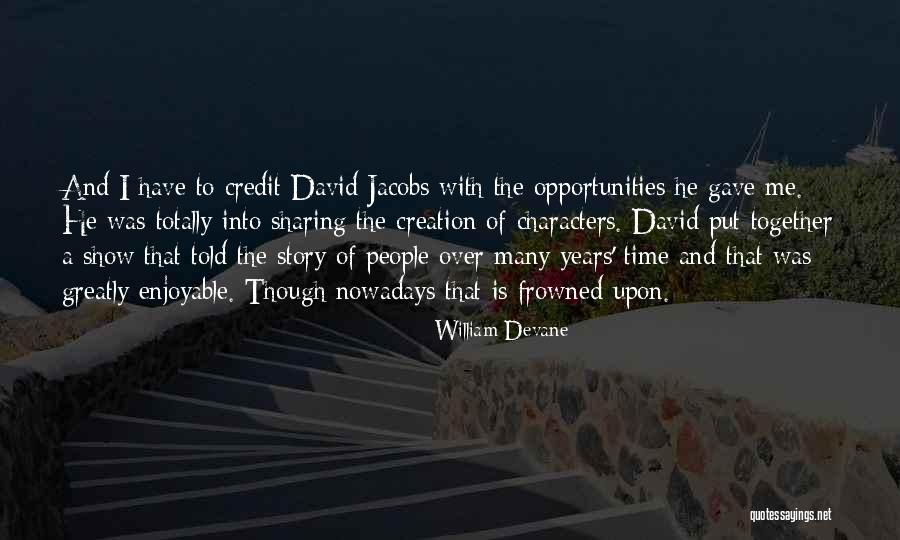 Time Was Quotes By William Devane Time Was Quotes By William Devane