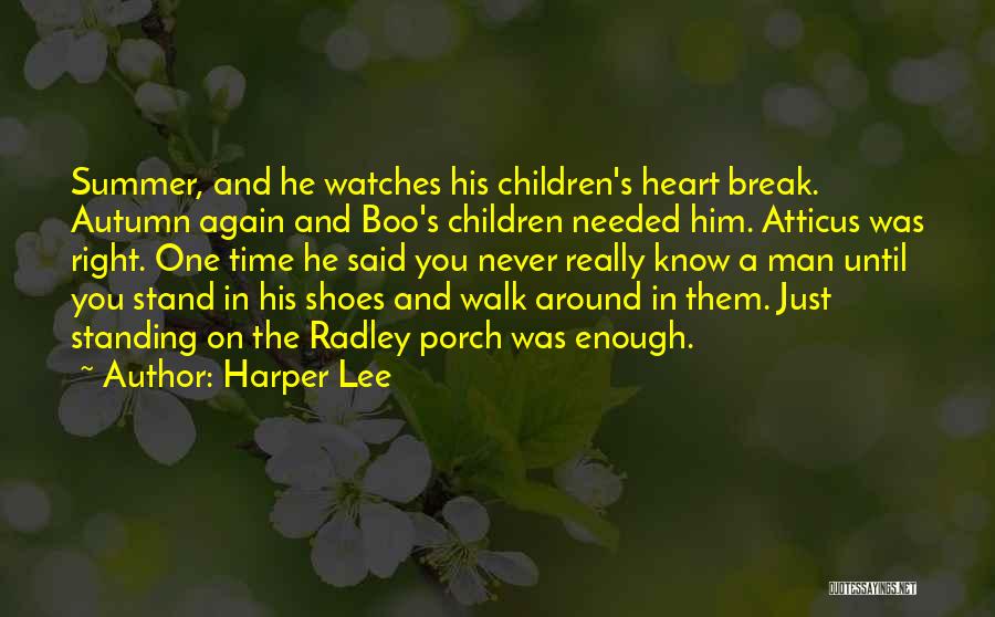 Time Watches Quotes By Harper Lee