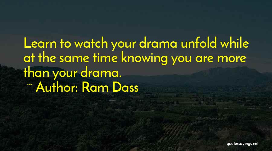 Time Watches Quotes By Ram Dass