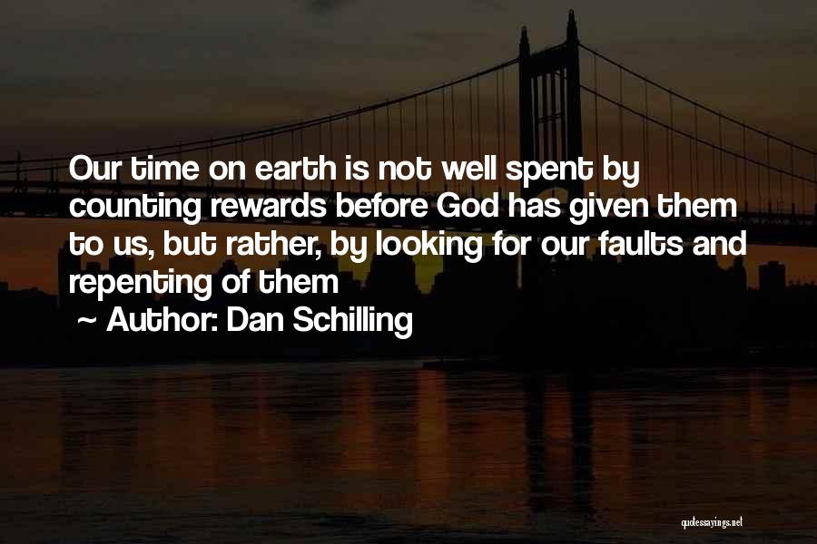 Time Well Spent Quotes By Dan Schilling