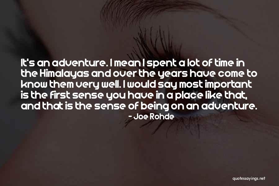 Time Well Spent Quotes By Joe Rohde