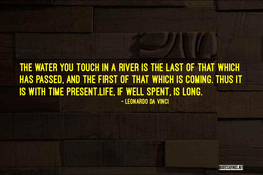 Time Well Spent Quotes By Leonardo Da Vinci