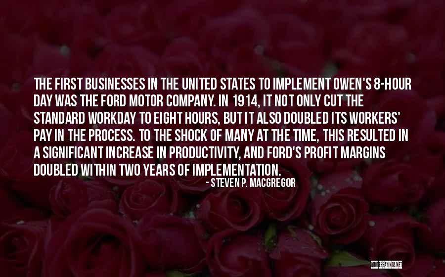 Time When Businesses Quotes By Steven P. MacGregor Time When Businesses Quotes By Steven P. MacGregor